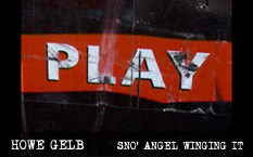 Howe Gelb Sno' Angel Winging It 2009